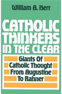 Catholic Thinkers in the Clear