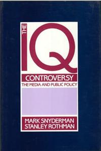 The IQ Controversy, the Media and Public Policy