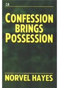 Confession Brings Possession