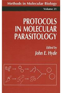 Protocols in Molecular Parasitology