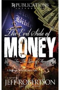 For the Love of Money
