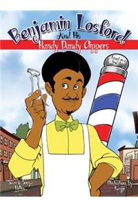 Benjamin Losford and His Handy Dandy Clippers