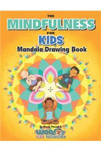 Mindfulness for Kids Mandala Drawing Book