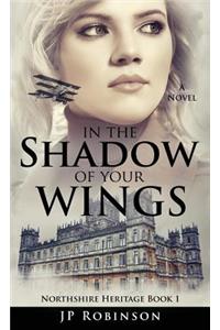 In the Shadow of Your Wings