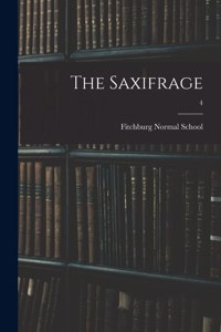 The Saxifrage; 4