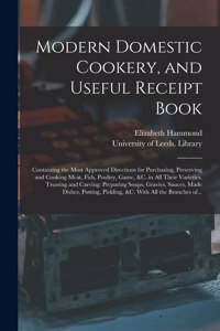 Modern Domestic Cookery, and Useful Receipt Book