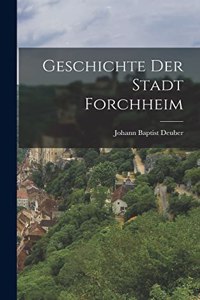 Geschichte der Stadt Forchheim