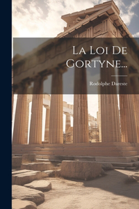Loi De Gortyne...