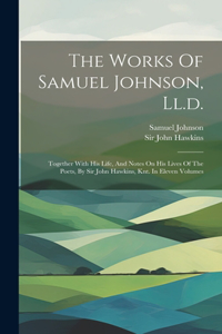 Works Of Samuel Johnson, Ll.d.