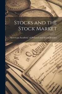 Stocks and the Stock Market