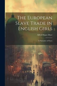 European Slave Trade in English Girls