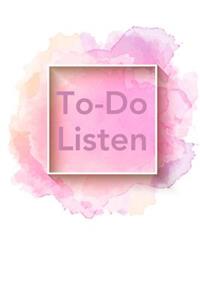 To-Do Listen