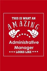 This is What an Amazing Administrative Manager Look Like