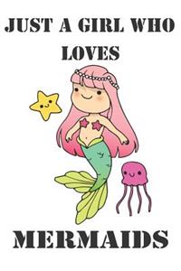 Just A Girl Who Loves Mermaids