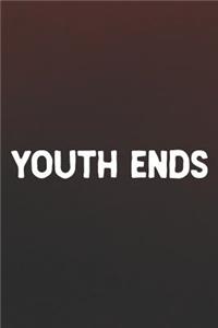 Youth Ends