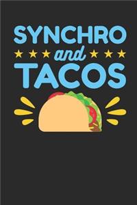 Synchro And Tacos