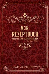 Mein Rezeptbuch Rezepte zum Selberschreiben