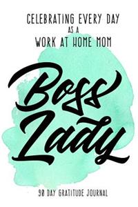 Celebrating Every Day as a Work at Home Mom