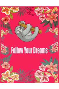 Follow Your Dreams