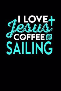 I Love Jesus Coffee and Sailing