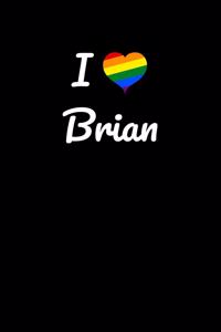 I love Brian.