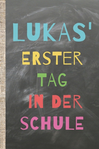 Lukas' erster Tag in der Schule: Das 120 Seiten linierte Notizbuch ca. A5 Format im angesagten Schieferlook. Perfektes Geschenk für einen Erstklässler, Tafelklässler oder andere Sch