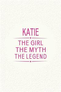 Katie the Girl the Myth the Legend