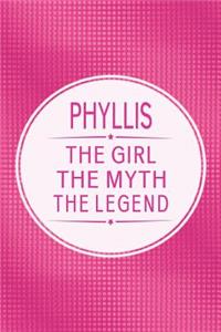Phyllis the Girl the Myth the Legend