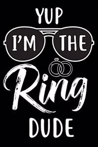 Yup I'm The Ring Dude