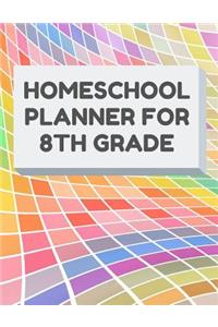 Homeschool Planner for 8th Grade