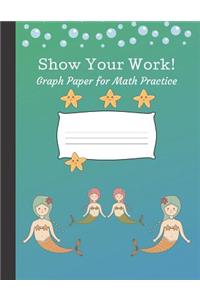 Show Your Work
