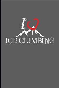 I Love Ice Climbing