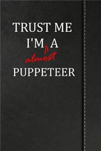Trust Me I'm almost a Puppeteer