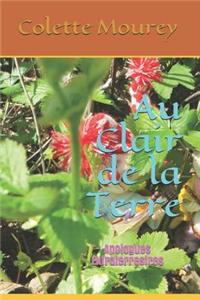 Au Clair de la Terre