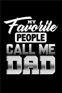 My Favorite People Call Me Dad