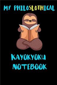 My Philoslothical Kayokyoku Notebook