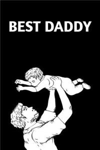 Best Daddy: Blank Lined Notebook / Journal Father's Day Gift From Wife, Daughter & Son (120 blank pages - 6 x 9)