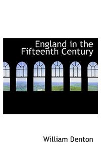 England in the Fifteenth Century