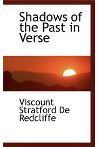 Shadows of the Past in Verse
