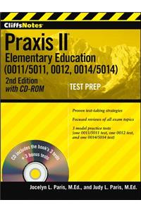 Cliffsnotes Praxis II Elementary Education (0011/5011, 0012, 0014/5014) , Second Edition