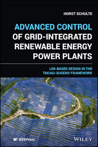 Advanced Control of Grid-Integrated Renewable Energy Power Plants