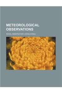 Meteorological Observations