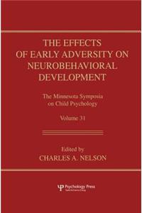 The Effects of Early Adversity on Neurobehavioral Development