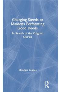 Charging Steeds or Maidens Performing Good Deeds