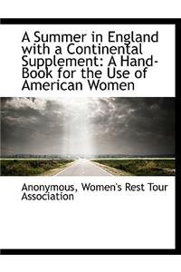 A Summer in England with a Continental Supplement