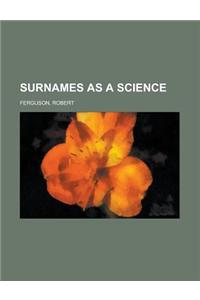 Surnames as a Science