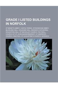 Grade I Listed Buildings in Norfolk