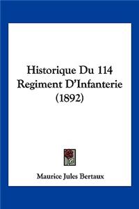 Historique Du 114 Regiment D'Infanterie (1892)