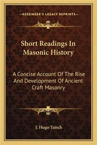 Short Readings In Masonic History