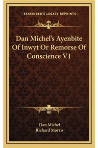 Dan Michel's Ayenbite of Inwyt or Remorse of Conscience V1